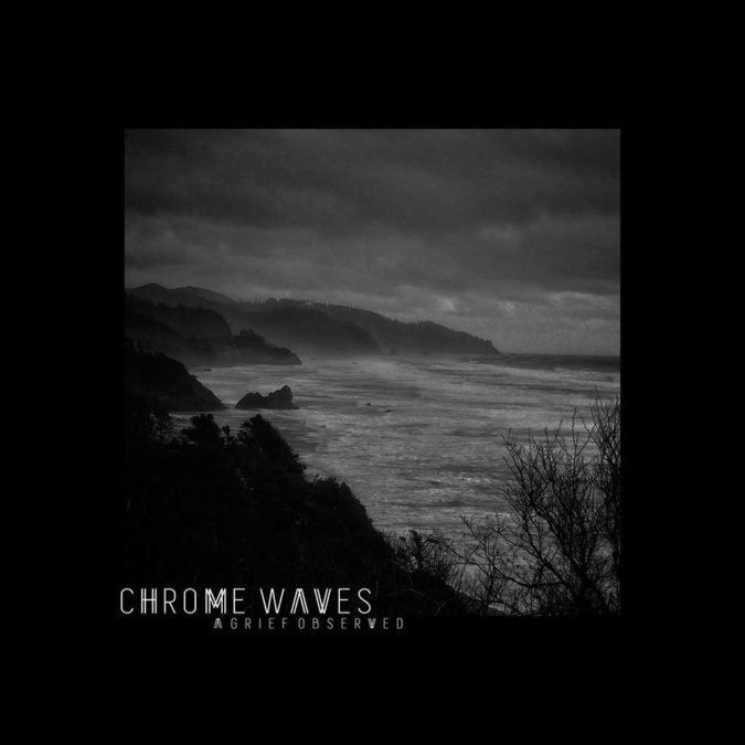 Chrome Waves A Grief Observed album art